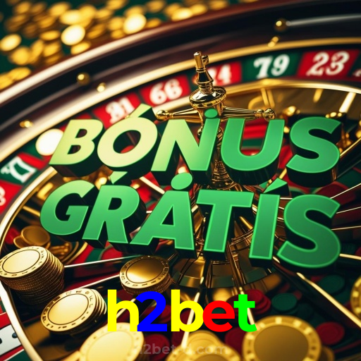 h2bet:As slots mais emocionantes estão esperando por você! Vença agora!