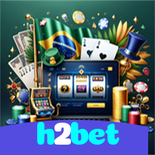 h2bet：Aposte no futebol e ganhe em blackjack e poker com segurança!
