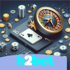 h2bet：O cassino online mais seguro para apostas no futebol e roleta!