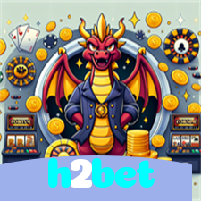 h2bet：Viva a emoção das apostas ao vivo! Jogue agora e ganhe prêmios incríveis!