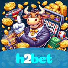 h2bet：Jogue as melhores slots e conquiste jackpots épicos!