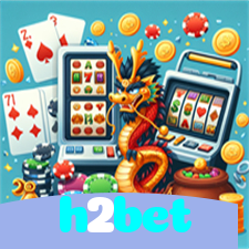 h2bet：Aposte no futebol online e conquiste grandes recompensas!