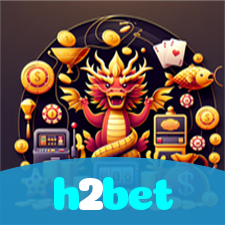 h2bet：Jogue blackjack, aposte no futebol e conquiste vitórias incríveis!