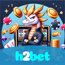 h2bet：Aposte agora nas roletas e veja a sorte brilhar para você!