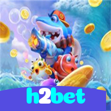 h2bet：Grandes jackpots estão te esperando! Gire a roleta e ganhe agora!