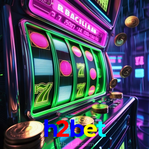h2bet：As melhores slots com grandes vitórias te aguardam! Jogue agora!